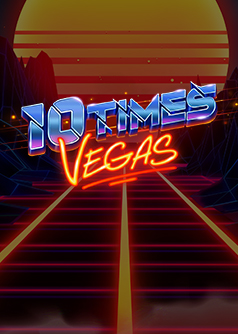 10 Times Vegas slot game is waiting! Play now at SlotsLV Casino!