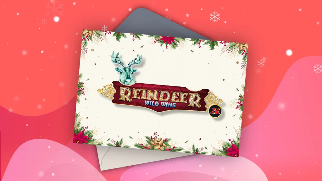 A Christmas card featuring the ‘Reindeer Wild Wins XL’ slots game logo against a pink background.