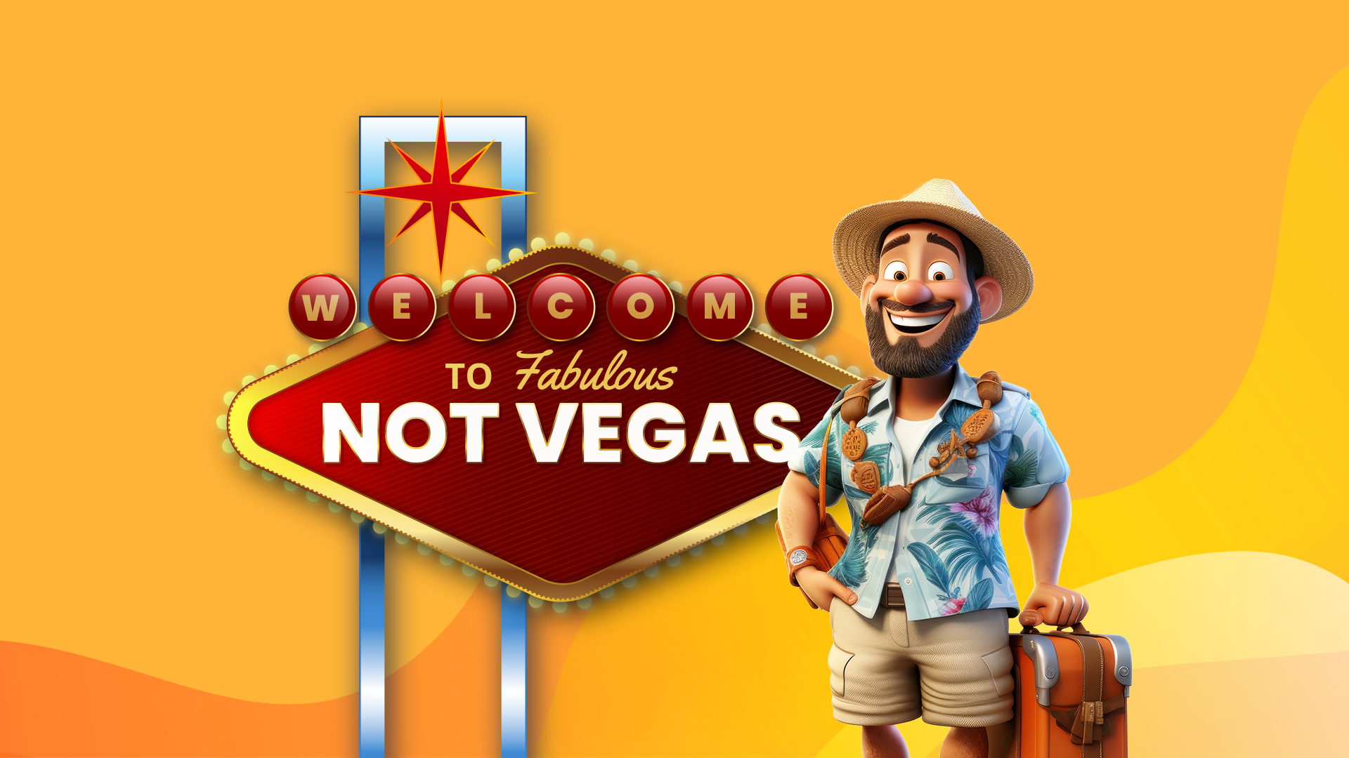 A cartoon man with a suitcase stands next to a red sign that reads ‘Welcome to Fabulous NOT VEGAS’ over a yellow background.