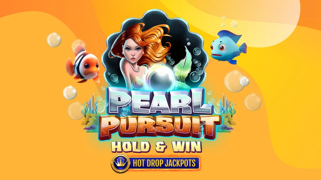 A mermaid floats behind text that reads ‘Pearl Pursuit Hold & Win Hot Drop Jackpots’. Fix and bubbles float around her, and all of it is on top of a yellow-orange background.