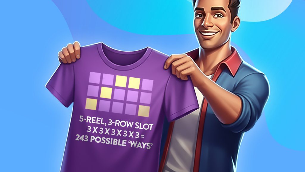 On a blue background, the benefits of multiways slots are displayed as t-shirts hanging on a clothesline, with a man pulling down a yellow shirt that says, ‘win!’