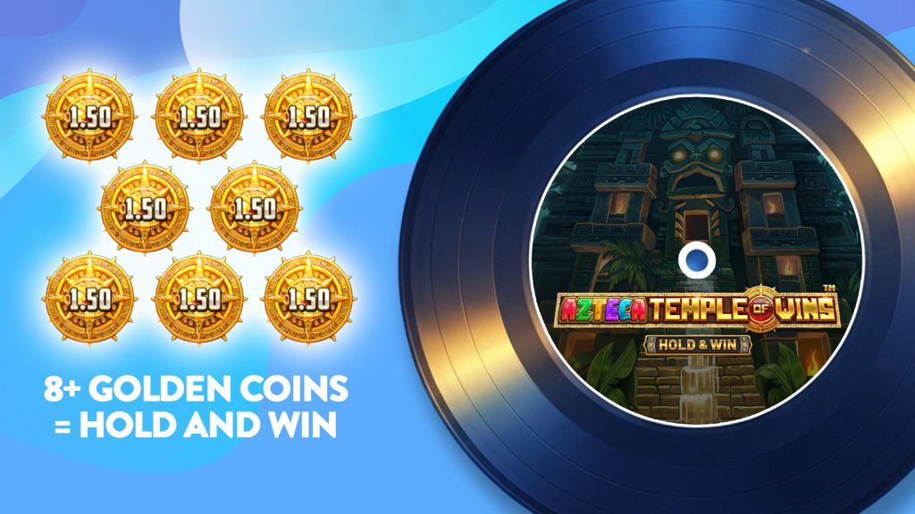 To the right of a blue background, a black vinyl record says, “Azteca Temple of Wins Hold & Win” in front of a dark, looming temple. To its left are eight gold coins.