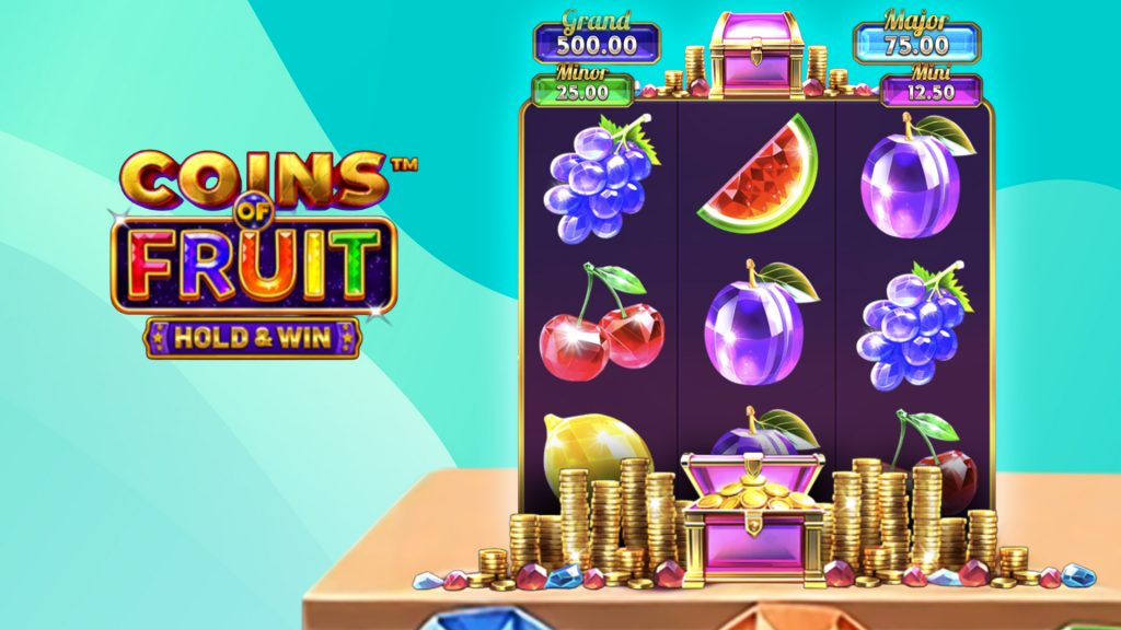 Gold coins are stacked in front of a 3x3 slot grid on a teal background. To its left, text says, “Coins of Fruit Hold & Win.”